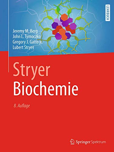 Stryer Biochemie von Springer Spektrum