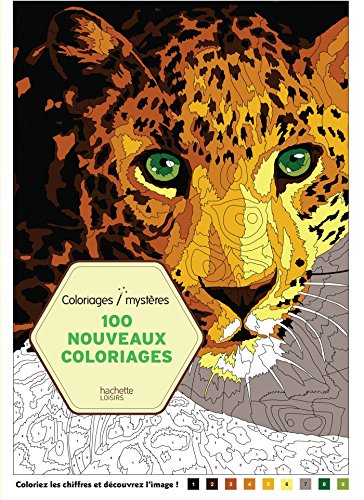 Coloriages mystères - 100 Nouveaux coloriages Mystères von HACHETTE PRAT