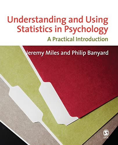 Understanding and Using Statistics in Psychology: A Practical Introduction von Sage Publications