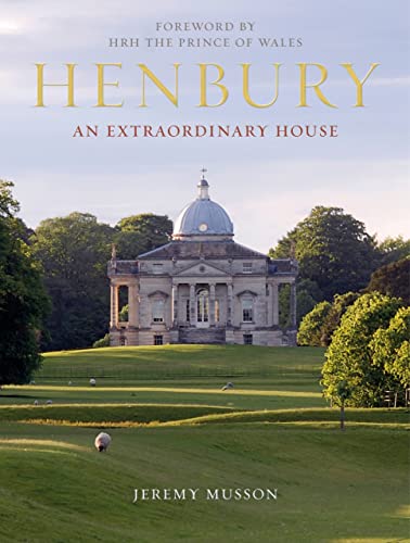 Henbury: An Extraordinary House von Pimpernel Press