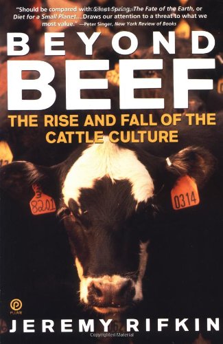 Beyond Beef: The Rise and Fall of the Cattle Culture: The Rise & Fall of Cattle Culture (Plume) von Plume