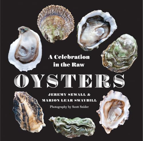 Oysters: A Celebration in the Raw von Abbeville Press
