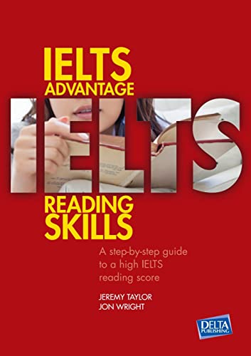 IELTS Advantage Reading Skills: A step-by-step guide to a high IELTS reading score von Klett Sprachen GmbH