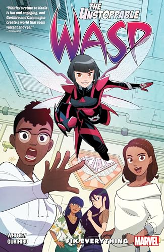 The Unstoppable Wasp: Unlimited Vol. 1: Fix Everything
