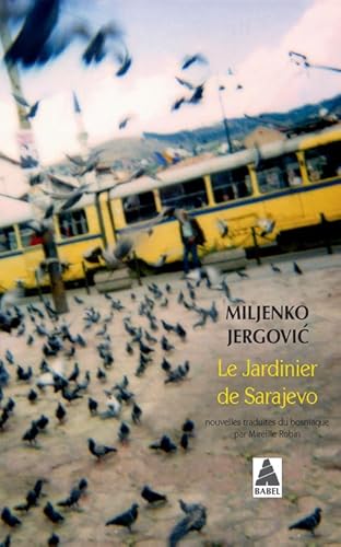 Le Jardinier de Sarajevo von Actes Sud