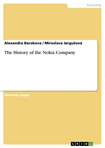 The History of the Nokia Company von Grin Publishing