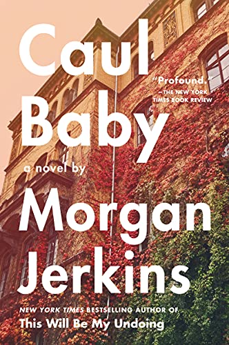 Caul Baby: A Novel von Harper Perennial