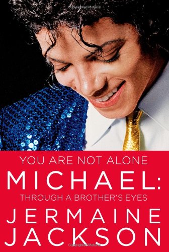 You Are Not Alone: Michael, Through a Brother's Eyes von Touchstone