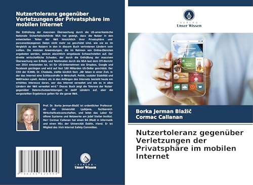 Nutzertoleranz gegenüber Verletzungen der Privatsphäre im mobilen Internet von Verlag Unser Wissen