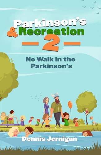 Parkinson's & Recreation 2: No Walk In The Parkinson's von Shepherd's Heart Music, Inc.