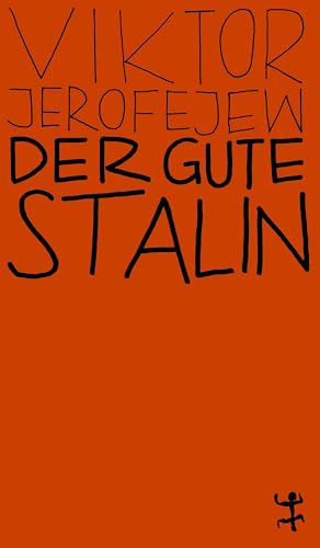 Der gute Stalin (MSB Paperback) von Matthes & Seitz Verlag