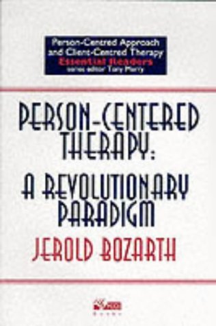 Person-centred Therapy: A Revolutionary Paradigm (Person-centred approach & client-centred therapy essential readers) von PCCS Books