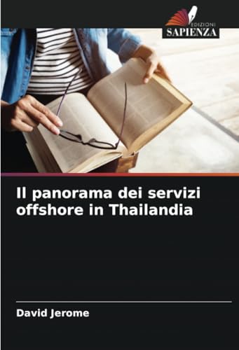 Il panorama dei servizi offshore in Thailandia von Edizioni Sapienza