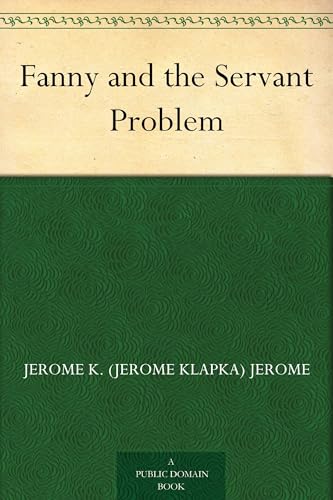 Fanny and the Servant Problem von Anson Street Press