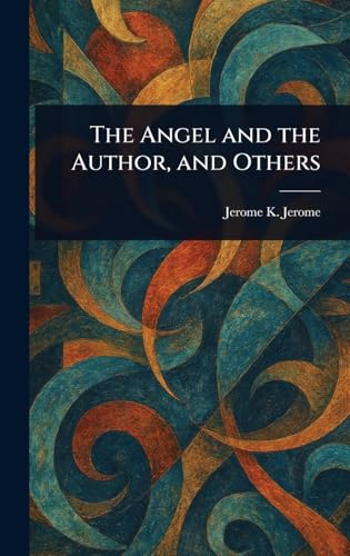 The Angel and the Author, and Others von Anson Street Press