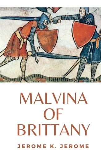 Malvina of Brittany: (Annotated) von Independently published