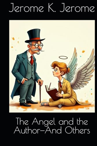 The Angel and the Author—And Others The Angel and the Author—And Others