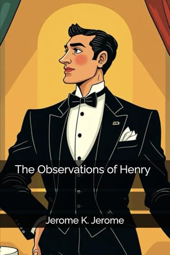 The Observations of Henry The Observations of Henry