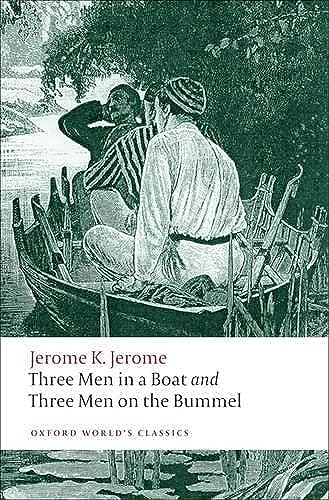 Three Men in a Boat, Three Men on the Bummel (Oxford World’s Classics) von Oxford University Press España, S.A.