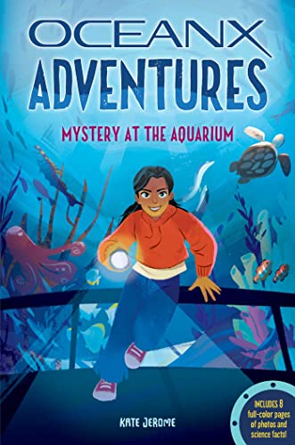 Mystery at the Aquarium (Volume 1): A lights-out mystery at the Aquarium! (Middle Grade Mysteries, Books for Kids ages 8-12, Books About Science for Kids) (OceanX Adventures)