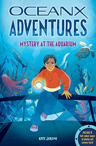 Mystery at the Aquarium (OceanX Adventures, Band 1) von Weldon Owen