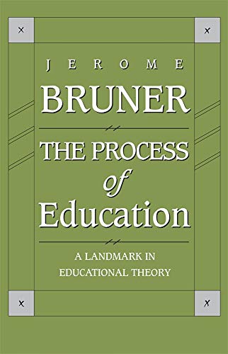 Process of Education: Revised Edition von Harvard University Press