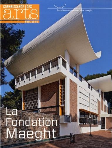 FONDATION MAEGHT von CONNAISSAN ARTS