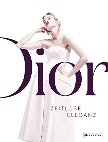 Dior: Zeitlose Eleganz