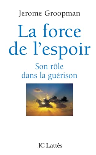 La force de l'espoir: Son rôle dans la guérison