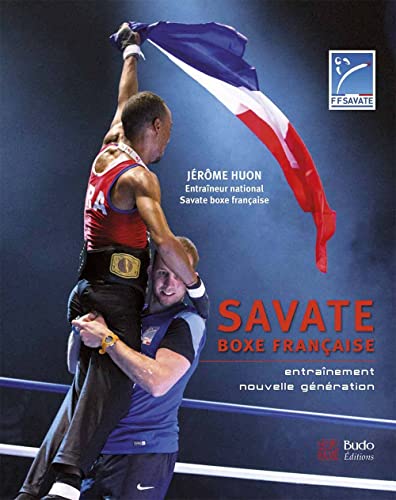 Savate - Boxe française: Entrainement nouvelle génération Savate - Boxe française: Entrainement nouvelle génération von Budo