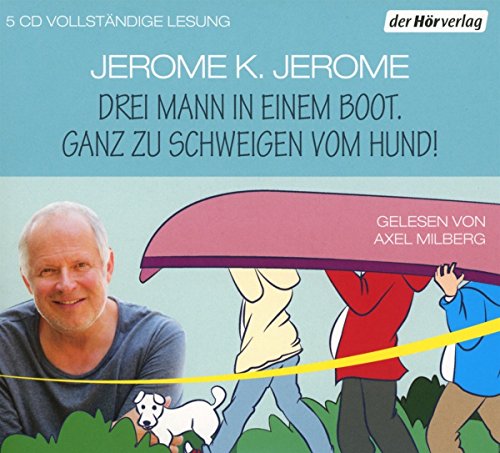 Drei Mann in einem Boot. Ganz zu schweigen vom Hund!: . (Manesse Bibliothek, Band 4)