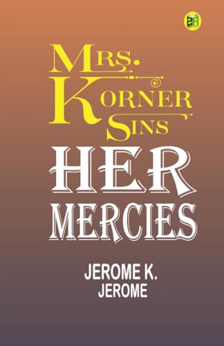 Mrs. Korner Sins Her Mercies von Zinc Read
