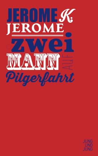 Zwei Mann auf Pilgerfahrt von Jung und Jung Verlag GmbH