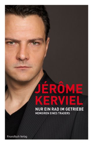 Nur ein Rad im Getriebe: Memoiren eines Traders von Finanzbuch Verlag