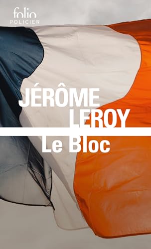 Le Bloc: Ausgezeichnet mit dem Deutschen Krimi-Preis (3. Platz) in der Kategorie International 2018 von Folio