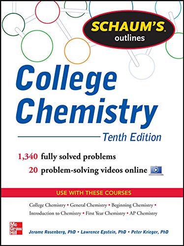 College Chemistry: Tenth Edition: 1,340 Solved Problems + 23 Videos (Schaum's Outlines)