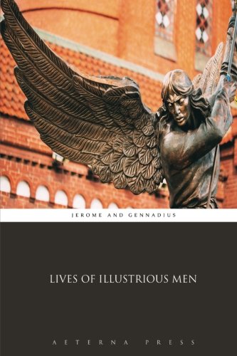 Lives of Illustrious Men Lives of Illustrious Men von Aeterna Press