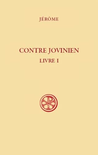 CONTRE JOVINIEN - LIVRE I (SC 637) von CERF