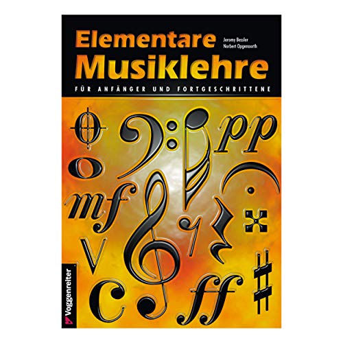 Elementare Musiklehre für Anfänger und Fortgeschrittene: Grundlagen der Musiktheorie leicht, verständlich erklärt Notenschrift, Takt, Rhyhmus, Intervalle, Tonleitern usw. von Voggenreiter