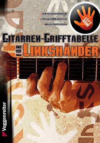 Gitarren-Grifftabelle für Linkshänder: Grundlegende Gitarrenakkorde für Linkshänder von Voggenreiter