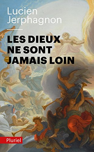 Les Dieux ne sont jamais loin von Hachette