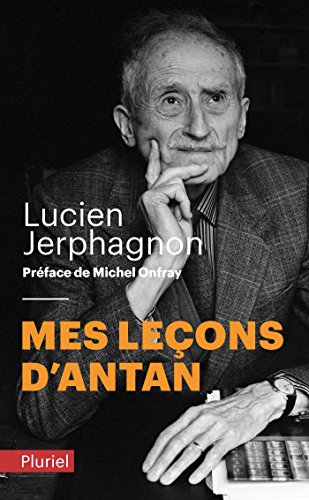 Mes leçons d'antan: Platon, Plotin et le néoplatonisme von PLURIEL