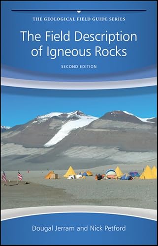 The Field Description of Igneous Rocks (Geological Field Guide)
