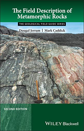 The Field Description of Metamorphic Rocks, 2nd Edition (Geological Field Guide) von Wiley-Blackwell