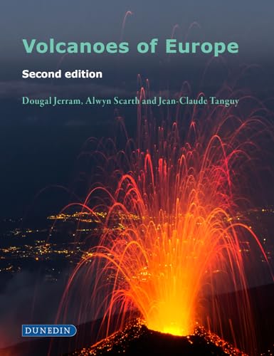 Volcanoes of Europe: Second Edition