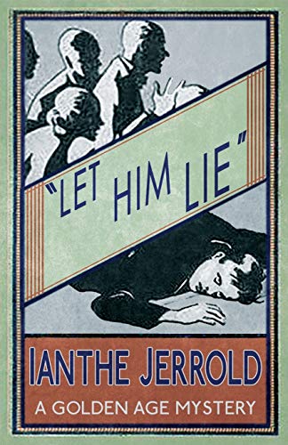 Let Him Lie von Dean Street Press