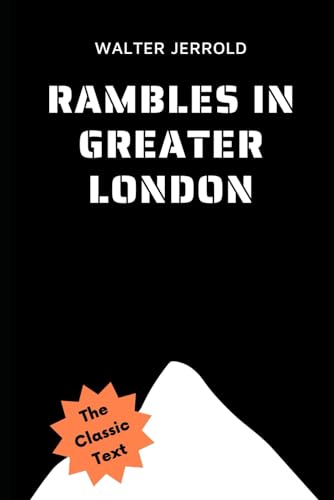 Rambles in Greater London von Independently published