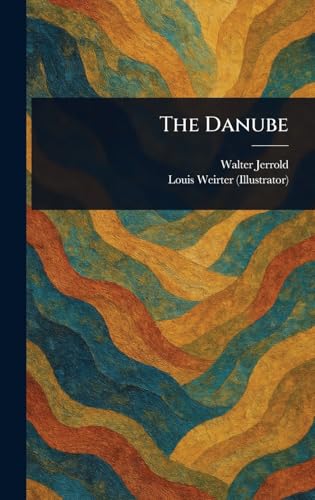 The Danube von Anson Street Press