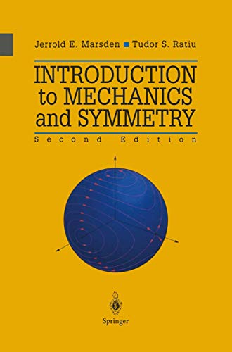 Introduction to Mechanics and Symmetry: A Basic Exposition of Classical Mechanical Systems (Texts in Applied Mathematics, 17, Band 17) von Springer