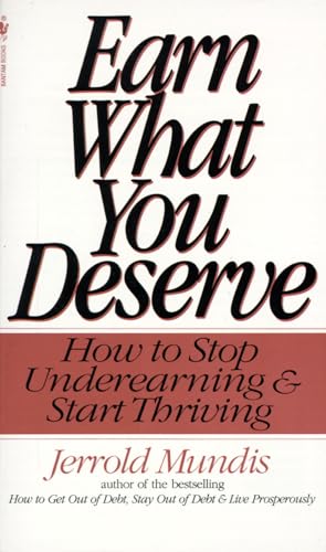 Earn What You Deserve: How to Stop Underearning & Start Thriving von Bantam